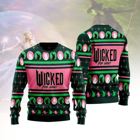 Wicked for Good Christmas Ugly Sweater, Defy Gravity Sweatshirt, Wizard of Oz Shirt, Broomstick Magic Sweater, Wicked Fan Gift