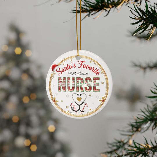 Ceramic Ornaments, Santa's Favorite Nurse Ornament, Name Personalized Christmas Gift, Nurse RN CNA PN, Xmas Decoration, Holiday Ornament