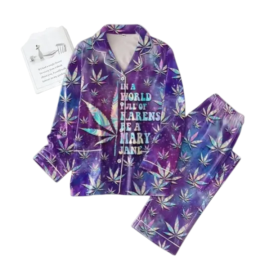 Mary Jane In A World Full Of Karens Be A Mary Jane Pajamas Set