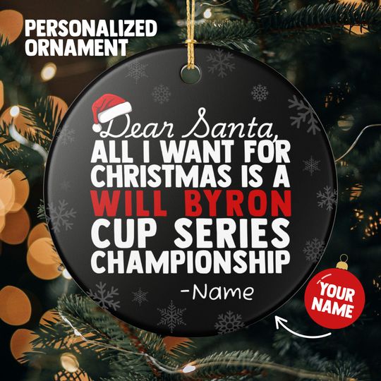 Discover William Byron NASCAR Christmas Ornament Gift, All I Want For William Byron Personalized Gift, Holiday Decoration William Byron Gift