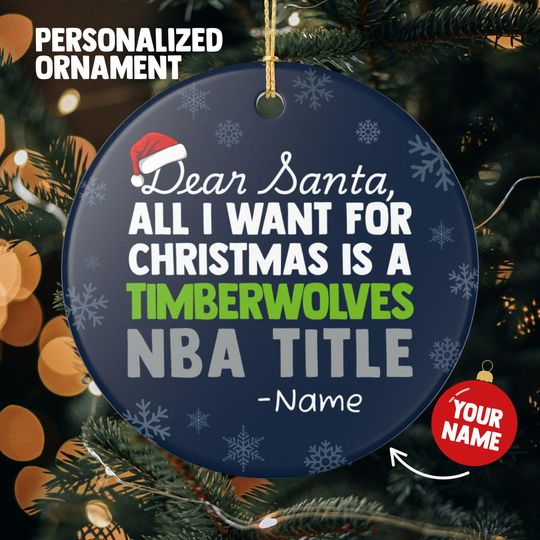 Discover Minnesota Timberwolves Christmas Ornament Gift, All I Want For Timberwolves Personalized Christmas Gift Decoration Timberwolves Basketball