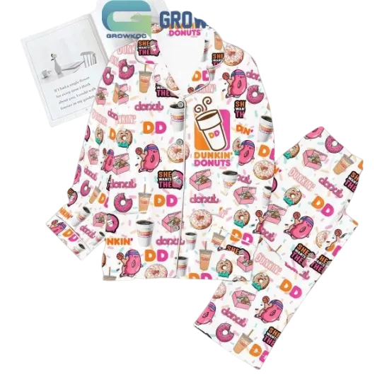 Dunkin Donuts She Want The Donuts And Christmas Pajamas Set