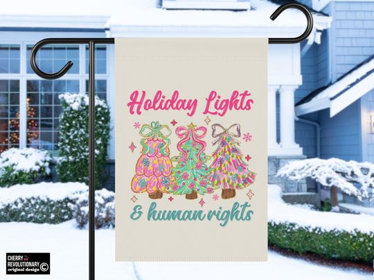 Discover Holiday Lights and Human Rights Liberal Christmas Garden Flag, Anti Trump Winter Yard Flag, Abolish ICE House Flag