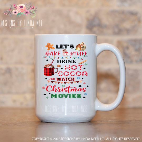 Discover Christmas Mug, Bake Stuff Drink Hot Cocoa and Watch Christmas Movies Mug, Christmas Movie Mug, Holiday Mug, Bakers Mug, Gift for Her MHO67