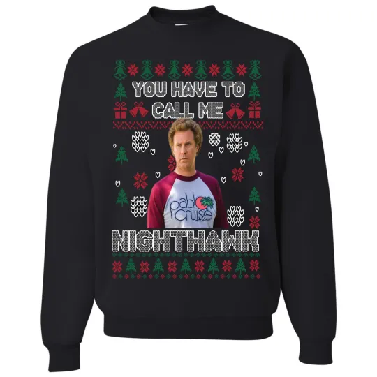 Ugly Christmas Sweater | Call Me Nighthawk | Funny Xmas Sweatshirt