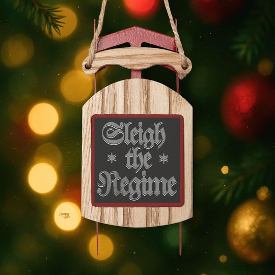 Christmas Sled Ornaments, Anti-Trump Decor, Gothic Font, Funny Xmas Pun, Alt Holiday Decor, Tree Ornaments