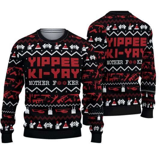 Die Hard Ugly Christmas Sweater, Yippee Ki-Yay Sweater, Xmas Holiday Gift for Men Women