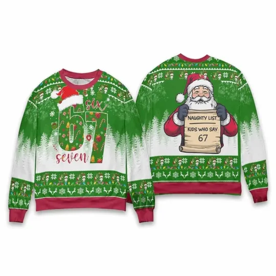 Discover Santa Naughty List Kids Who Say 67 Christmas Ugly Sweater1
