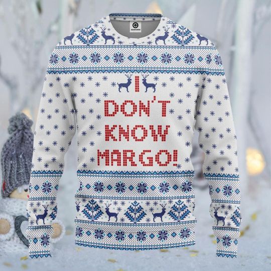 I Don't Know Margo Ugly Christmas Sweater, White Blue Fair Isle Reindeer Snowflake. Holiday Jumper, Funny Xmas Party Crewneck