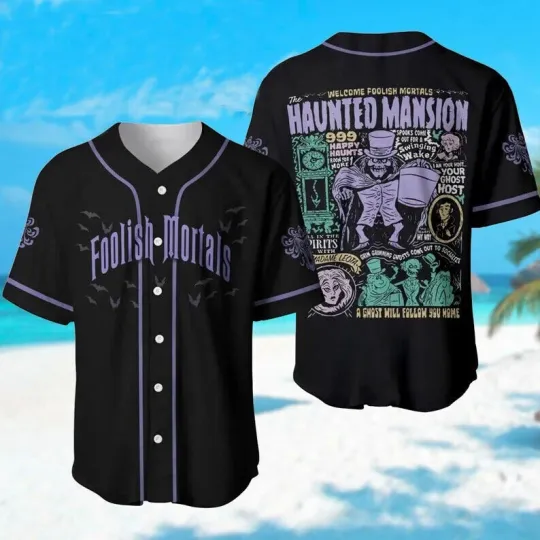 Haunted Mansion Welcome To Foolish Mortals Baseball Jersey