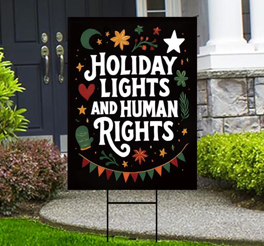 Discover Holiday Lights and Human Rights Liberal Christmas Yard Sign - Anti-Trump, No Kings, Pro Democracy, Anti Fascist Yard Sign with Metal H-Stake