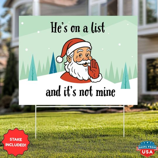 Discover Anti Trump Yard Sign Stake Included: FDT Winter Santa Claus Liberal Activist Decor, He's on a list and it's not mine yard sign
