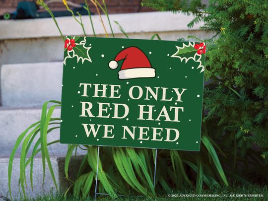 Discover The Only Red Hat We Need Yard Sign  Funny Political Christmas Sign  Santa Hat MAGA Parody  Holiday Decor  Double Sided (24"x 18")