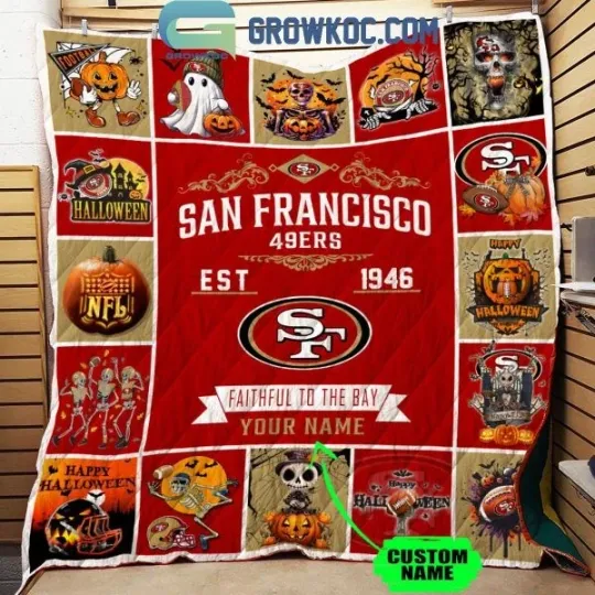 49ers Faithful To The Bay 1946 Halloween Personalized Blanket Quilt 2025