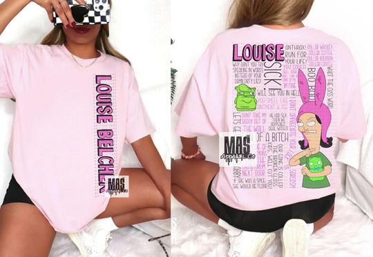 Discover Louise Belcher Funny Quote T-Shirt - Bobs Burgers Gift for Fans
