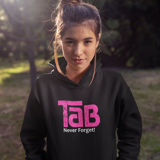 Discover TaB Soda Never Forget Hoodie Sad 2020 Strikes Again Black Hoodie