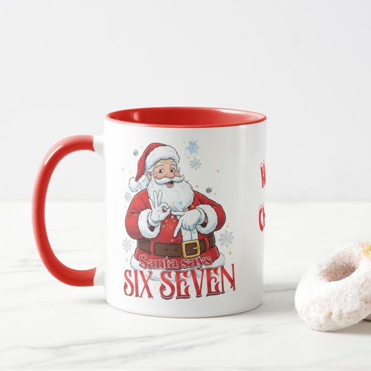 Discover Custom 67 Meme Santa Says 67 Christmas Coffee MUG, Gift For Teen, Tween, & Kids. Funny 67 Meme , Custom Coffee Mugs