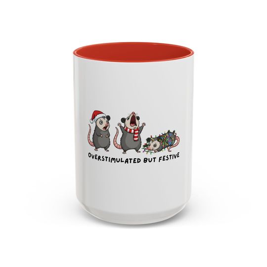 Discover Funny Possum Christmas Mug, Overstimulated But Festive Xmas Gift, Meme Cup, Holiday Coffee Mug, Possum Lover Gift