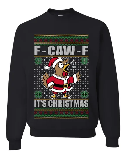 Discover F-CAW-F IT'S XMAS Ugly Christmas Sweater Unisex Crewneck Sweatshirt