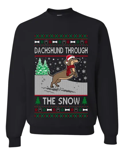 Discover Dachshund Through The Snow Ugly Christmas Sweater Unisex Crewneck Sweatshirt