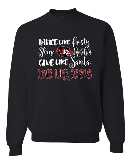 Discover Dance Like, Shine Like Rudolph Ugly Christmas Sweater Unisex Crewneck Sweatshirt