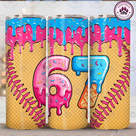 Discover Funny Six Seven Meme 20oz Tumbler Wrap  , Viral Saying 6 7 Tumbler  , 6 7 Ice Cream Drip Tumbler Design