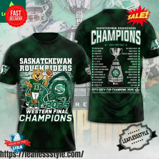 Saskatchewan Roughrider Grey Cup Champions 3D Shirt 2025