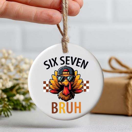 Discover 2025 Thanksgiving Six Seven Ornament  Custom Thankful Message, Unique Holiday Gift, Perfect Thanksgiving Decoration, Printed 2 Sides