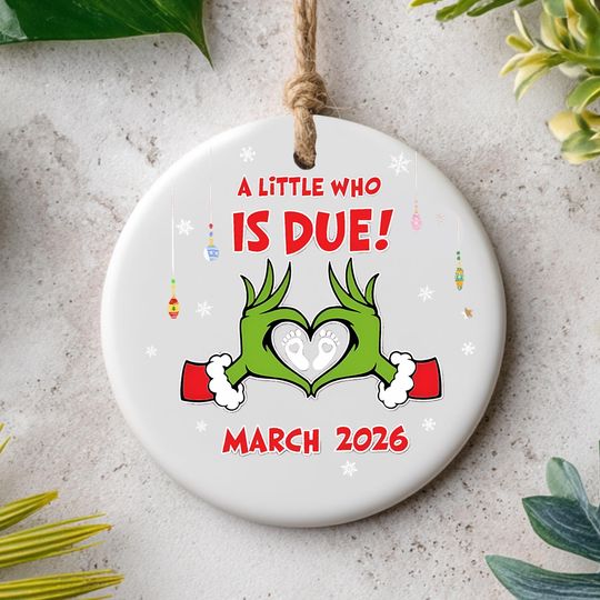 Discover A Little Who is Due Ceramic Ornament, Baby Expecting Ornament, New Baby Keepsake, Baby Arriving 2026, Printed 2 Sides