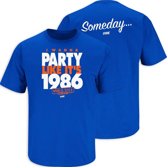 New York Baseball Fans 3D T-Shirt I Wanna Party Like It's 1986 Royal Blue