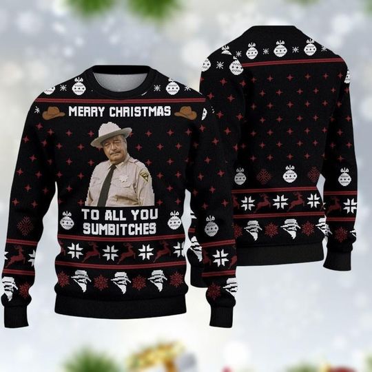 Discover Smokey And The Bandit Sweater, Merry Christmas Too All You Sumbitches Christmas Sweatshirt, Smokey And The Bandit Ugly Xmas Sweater