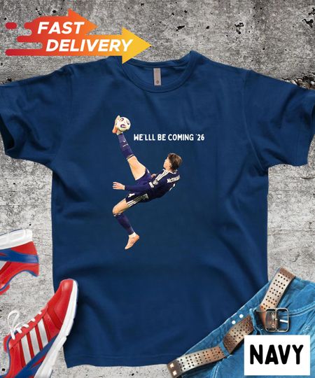 Discover Scotland World Cup 2026 T-Shirt,Gift For Scotland Football Fans,We'll Be Coming 26 Shirt,World Cup 2026 Shirt,Scottish Fan Gift