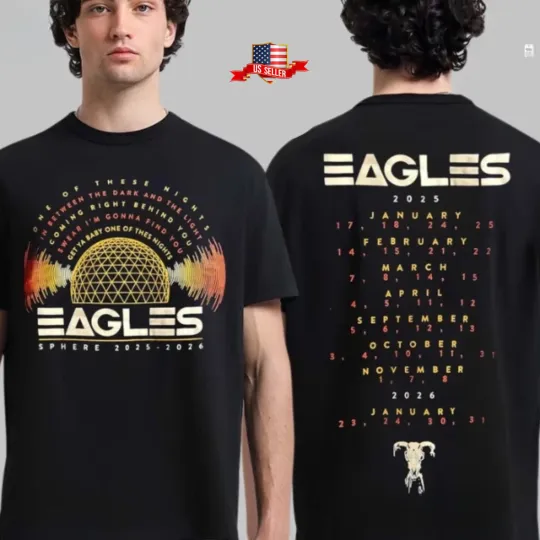 Discover Eagles Sphere Vegas 2025 2026 Tour Shirt | One of These Nights Concert Tee