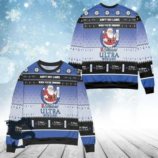 Discover When You’re Drinking Michelob ULTRA With Santa Claus Ugly Sweater