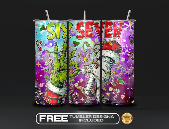 Discover Trending Six Seven Meme Tumbler Wrap 20 OZ  , Funny Mean Guy Christmas, Viral 6 7 Joke Internet Meme Sublimation Design
