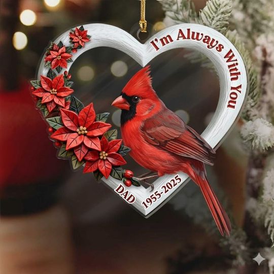 Cardinal Memorial Ornament, Personalized Remembrance Gift for Loss of Dad, In Loving Memory Keepsake, Heart Christmas Decoration 2025