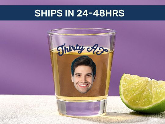 Discover Funny 30th Birthday Shot Glass: Custom Photo Gift