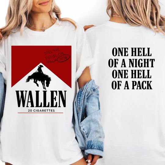 2026, Still The Problem, 20 cigarettes,wallen Shirt