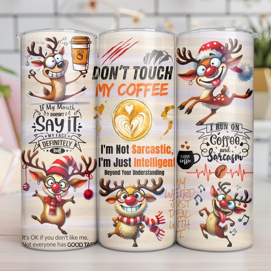 Discover Funny Reindeer Sarcastic 20oz Tumbler Wrap: Funny Christmas Coffee Lover Gift