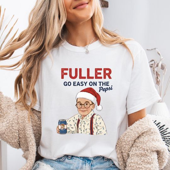 Fuller Go Easy on the Pepsi Christmas T-Shirt, Home Alone Movie Tee, Filthy Animal Shirt, 90s Christmas Movie Tee
