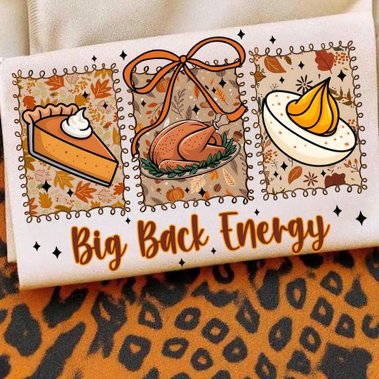 Discover Big Back Energy Thanksgiving Sweatshirt, Turkey & Pumpkin Pie