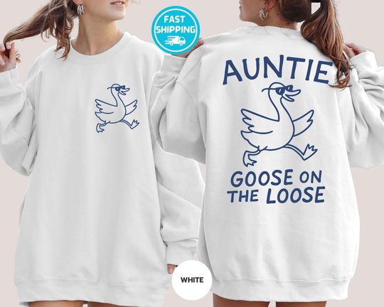 Discover Auntie Goose Double Sided Sweatshirt, Funny Retro Aunt Gift