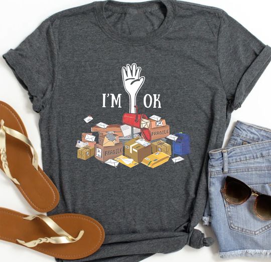 Discover Postal Worker I'm Ok Shirt, Postal Worker Shirt, Post Worker T-Shirt, Mail Carrier Shirt, Postal Worker Lover Shirt