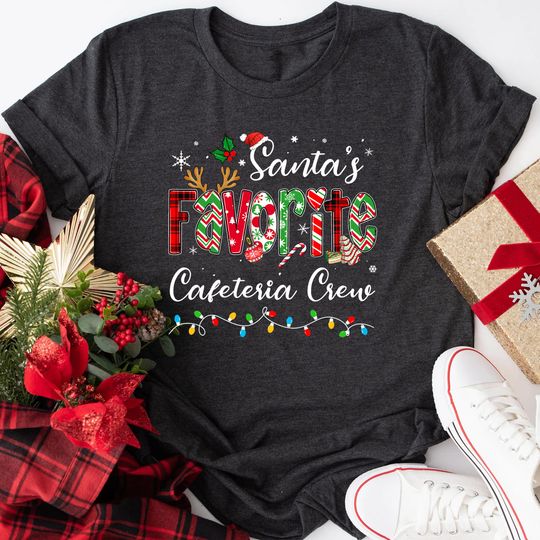Discover Santa's Favorite Cafeteria Crew Shirt, Lunch Lady Christmas Shirt, Cafeteria Worker, Cafeteria Team Christmas Party Shirt