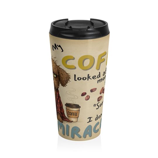 Grumpy Morning Dog Tan Background Edition Travel Mug