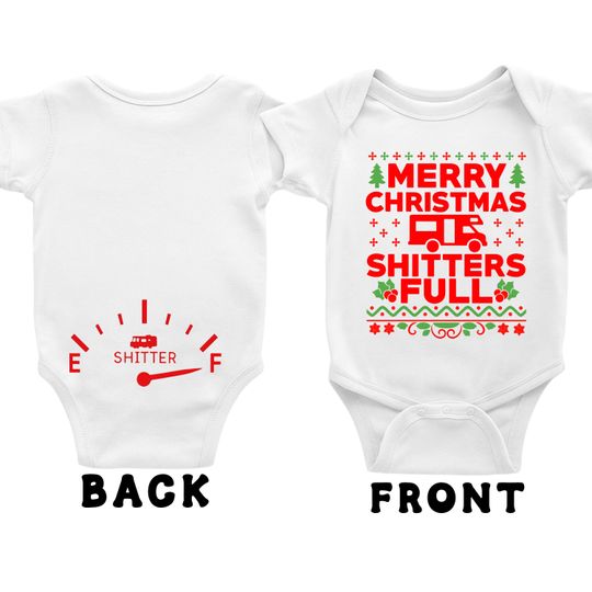 Merry Christmas Shitters Full Baby Onesie | Funny Holiday Baby Outfit | RV Christmas Movie Bodysuit