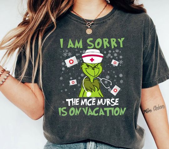 Discover Nurse Christmas Comfort Colors T-Shirt, Grin Nurse Tee, Sorry The Nice Nurse Is On Vacation Shirt, Nurse Life Christmas Gift