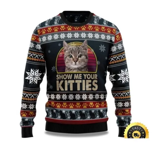 Cat Show Me Your Kitties Ugly Christmas Sweater, Christmas Gift