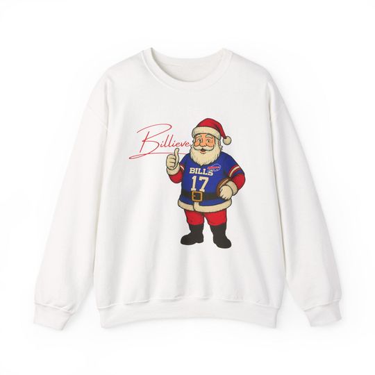 Buffalo Bills Santa Billieve Sweatshirt, Christmas Football Fan Gift,  Holiday Sports Apparel, football Team Shirt