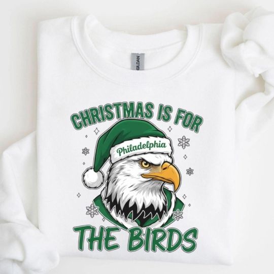 Discover Philadelphia Football Christmas Sweatshirt: "Christmas Is For The Birds"